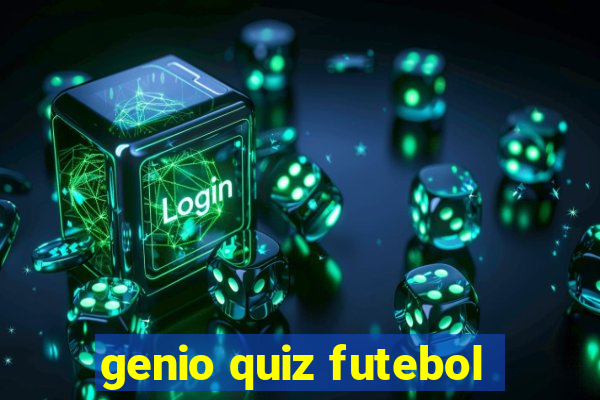 genio quiz futebol